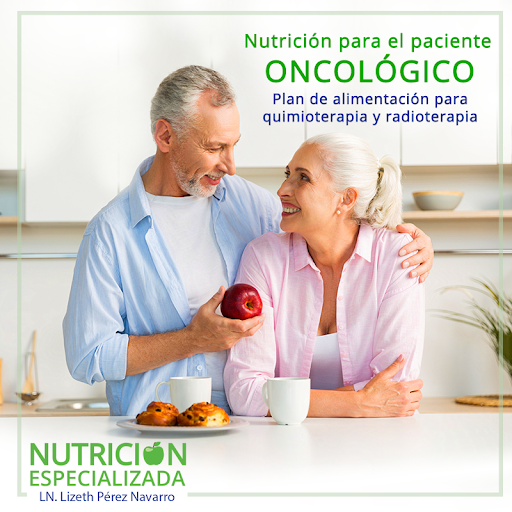 Nutrióloga: Lizeth Pérez Navarro, Nutrición Clínica.