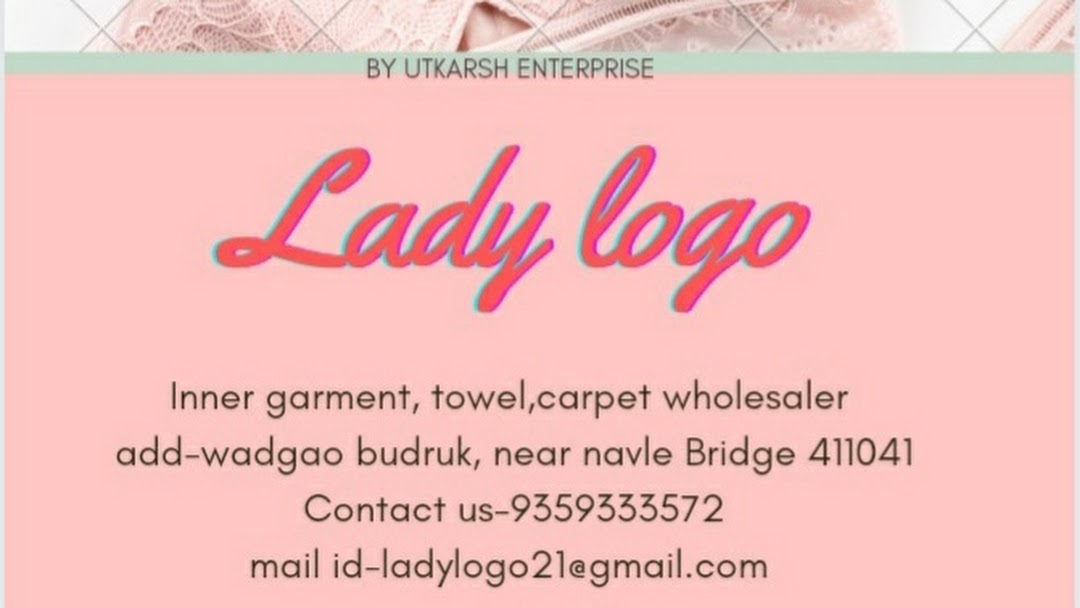 Lady Logo Undergarments and night wear Wholeseller - Wholesaler in Vadgaon  Budruk