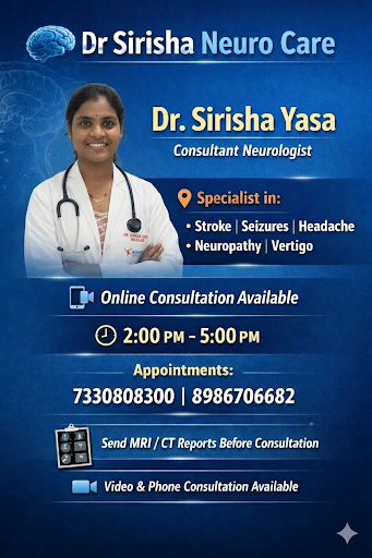 Dr Sirisha Yasa Consultant Neurologist,Dr Sirisha Madam Is Available for Online Consultation Timi… post image