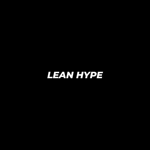Lean Hype - Visual