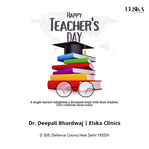 Celebrate Teacher's Day by caring for your skin with Dr. Deepali Bhardwaj at Elska Clinics. Disco… post image