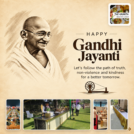 Celebrating Gandhi Jayanti, The Kamath Caterers, your trusted small party caterers in Delhi, hono… post image