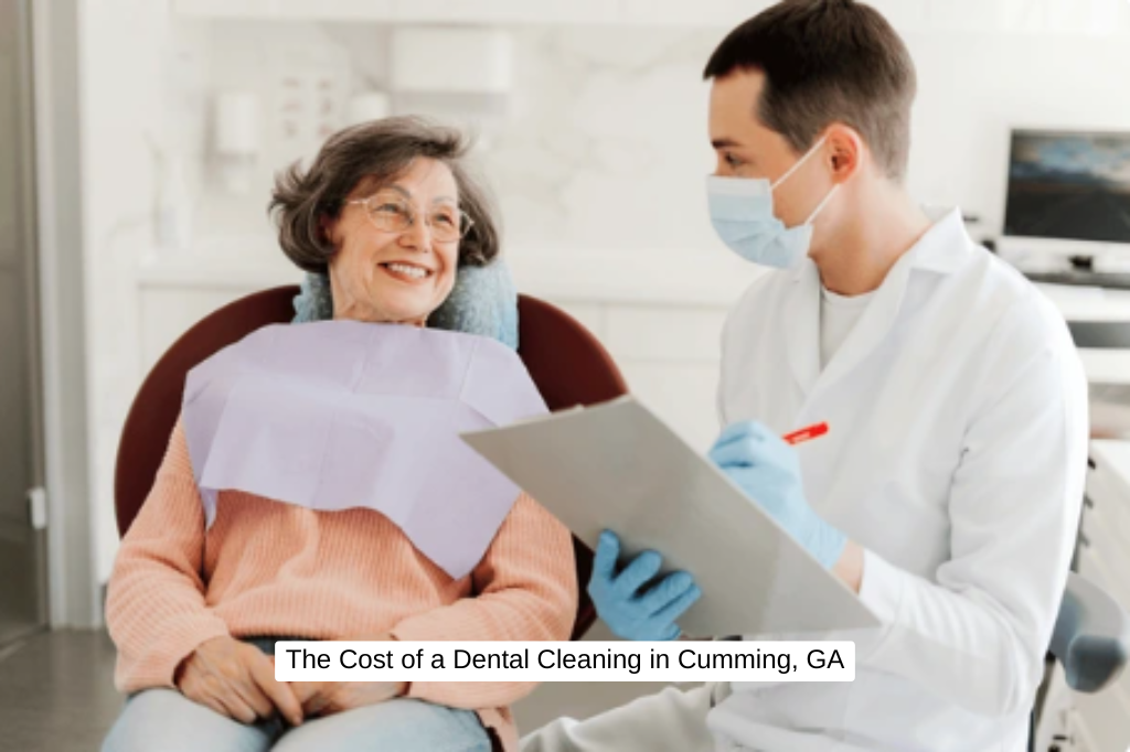 The Cost of a Dental Cleaning in Cumming, GA