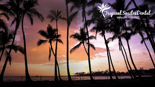 Tropical Smiles Dental / Dr. Melissa M. Nitta