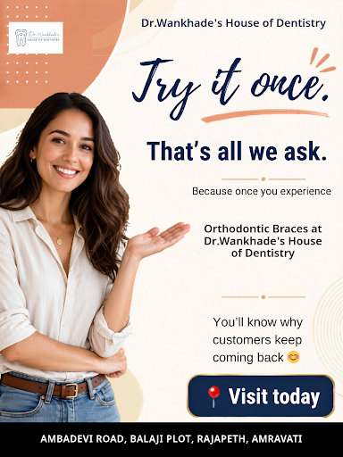 Visit Dr. Wankhade's House of Dentistry for expert orthodontic braces and comprehensive dental ca… post image