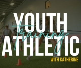 Youth Athletic Training With Katherine - Thumbnail