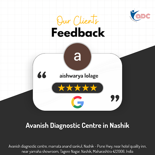 Aishwarya Lolage had an exceptional experience at Avanish Diagnostic Centre in Nashik, praising o…