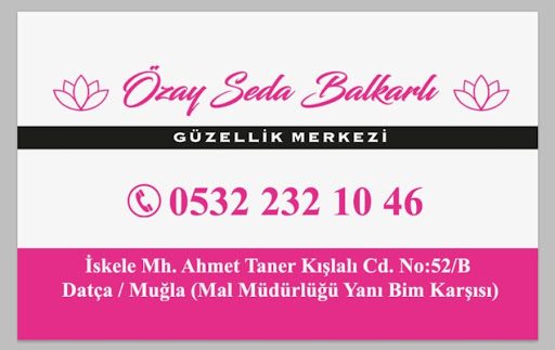 ÖZAY SEDA BALKARLI GÜZELLİK MERKEZİ