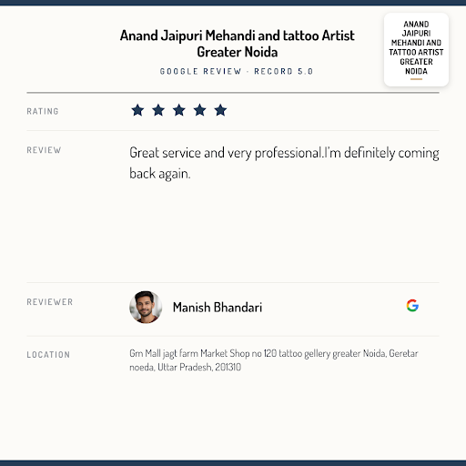Manish Bhandari raves about his exceptional experience at Anand Jaipuri Mehandi and tattoo Artist… post image