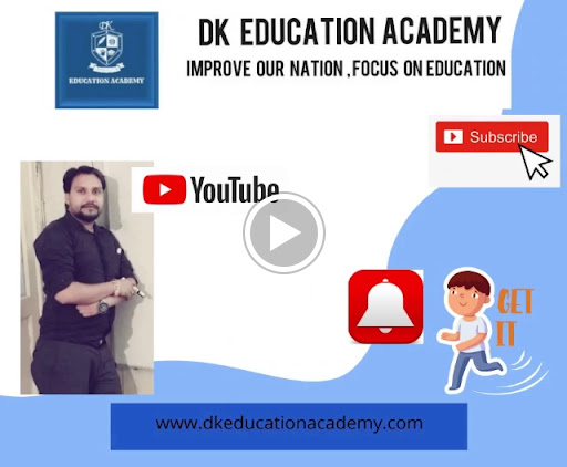Subscribe our YouTube channel that is DK EDUCATION ACADEMY and don't forget to press the bell ico… post image