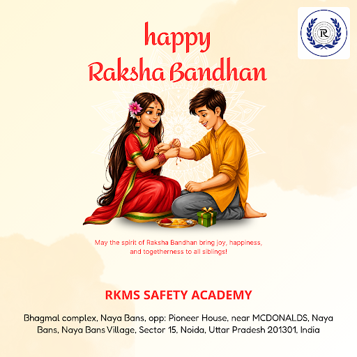 Celebrate Rakshabandhan with a commitment to safety. Enroll in our Fire and Safety Management Cou… post image