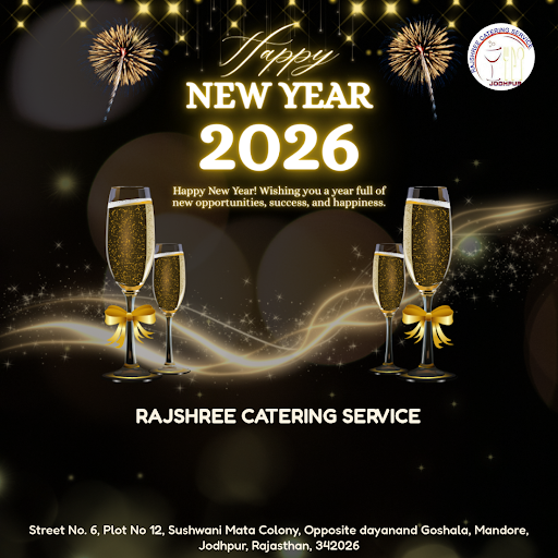 "Warmest wishes from Rajshree catering service, Jodhpur! As we bid adieu to the old and welcome t… post image