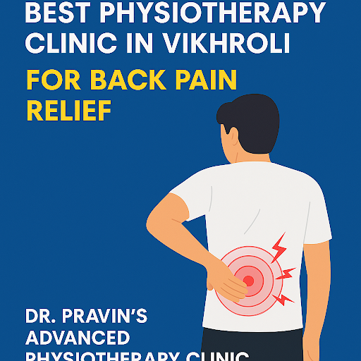 Best Physiotherapy Clinic in Vikhroli for Back Pain Relief post image