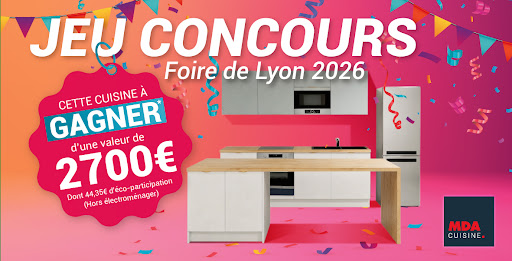 Exclusivement pendant la Foire de Lyon, MDA Cuisine organise un jeu concours exceptionnel sur son stand.



Tentez de gagner une cuisine d’exposition d’une valeur de 2700 €, conçue pour allier design, fonctionnalité et excellent rapport qualité-prix. Une opportunité unique de concrétiser votre projet de cuisine équipée à moindre coût.



Rendez-vous sur le stand MDA Cuisine à la Foire de Lyon pour participer et découvrir nos modèles de cuisines sur mesure, modernes et accessibles.



Ne manquez pas cette occasion et venez tenter votre chance dès maintenant.