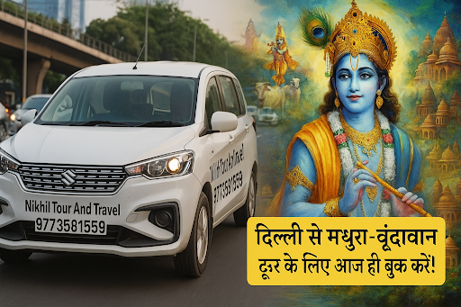 Delhi to Mathura Vrindavan Barsana only post image