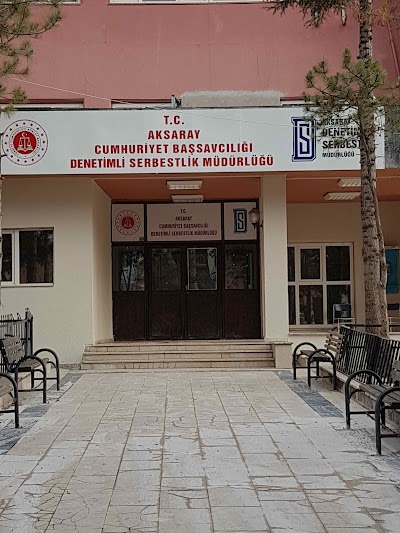 Aksaray Denetimli Serbestlik Müdürlüğü