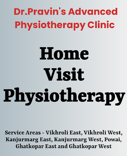 🏠 Home Visit Physiotherapy Services in Vikhroli, Ghatkopar, Kanjurmarg & Powai | Dr. Pravin’s Adv… post image