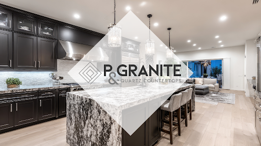 P Granite & Quartz Countertops