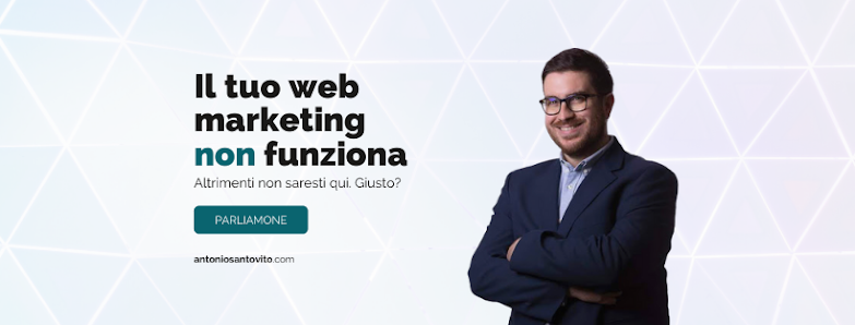 Antonio Santovito - Digital Marketing Strategist, Web Marketing, Ecommerce, Pubblicità, Comunicazione 76123 Andria BT, Italia
