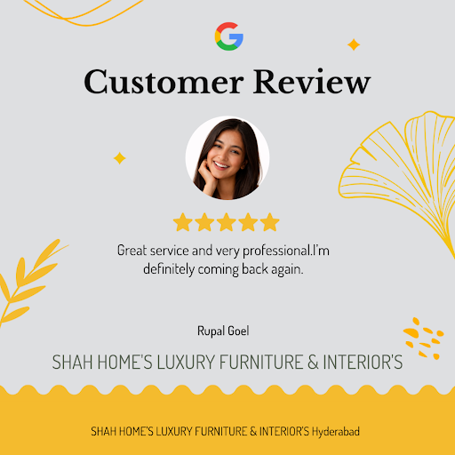 Rupal Goel from Hyderabad raves about her exceptional experience at Shah Home's Luxury Furniture… post image