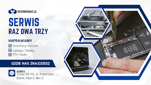 Serwis Naprawa Telefonów i PC : raz dwa trzy Franciszka Żwirki 38, 83-110 Tczew, Polska