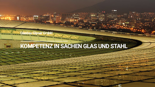 Glasbau Gipser GmbH Böllberger Weg 173, 06128 Halle (Saale), Deutschland