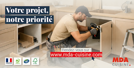 MDA Cuisine : votre projet, notre priorité