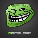 Problem?