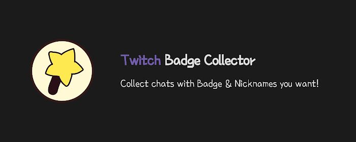 Twitch Badge Collector - Collect Twitch Chat marquee promo image