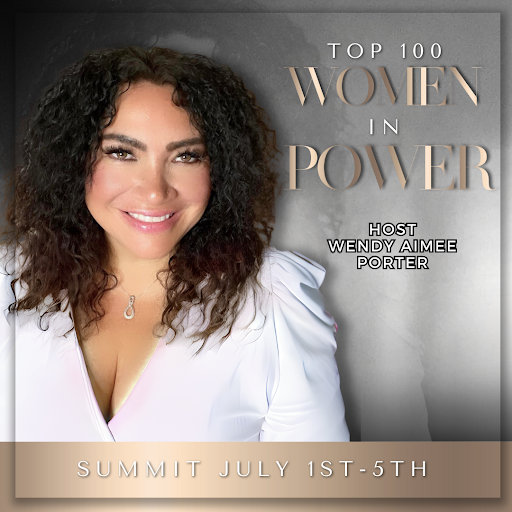 Wendy Aimee Porter - Top 100 Women in Power Summit