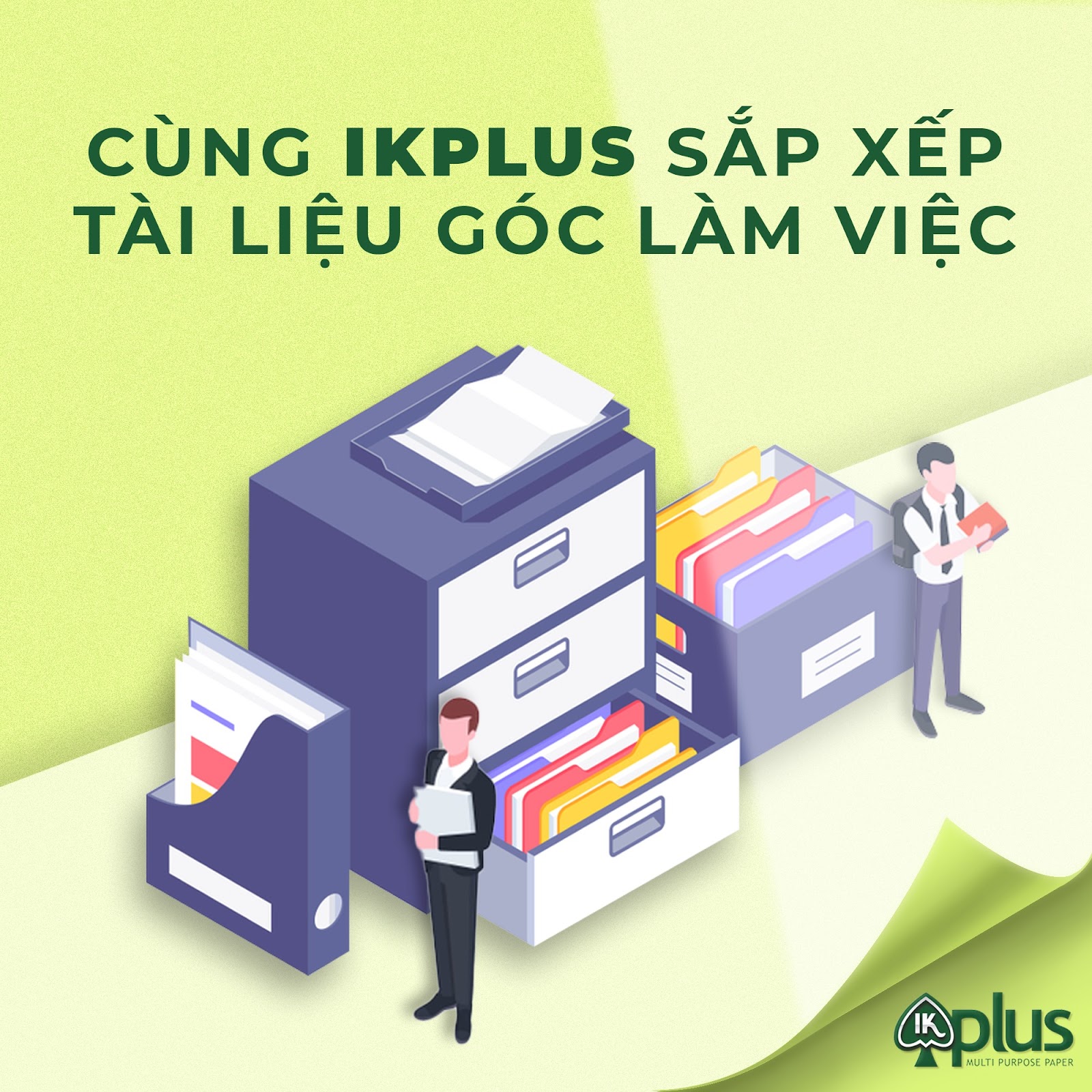 Tại sao giấy IK PLUS được nhiều người ưa chuộng?