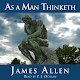 Download As a Man Thinketh By James Allen For PC Windows and Mac 1.0.1