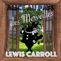 Alice au Pays des Merveilles, Lewis Carroll