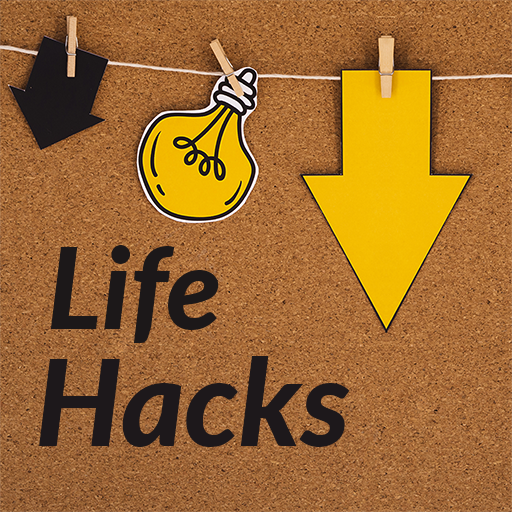 Amazing Life Hacks - Life Tips