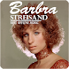 Barbra Streisand - Best Offline Music