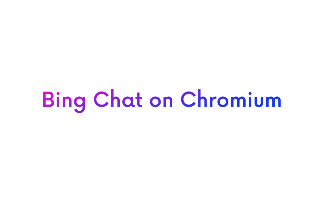 Bing Chat on Chromium Preview image 0