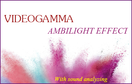 Videogamma ambilight effect Preview image 0