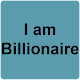 Download i am Billionaire - Richest man on the planet For PC Windows and Mac 1.0