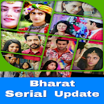 Cover Image of Download Bharat Serial Update 1.0 APK