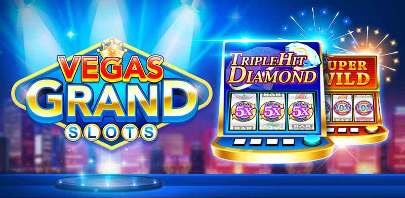 Vegas Grand Slots:Casino Games