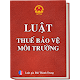 Download Luật Thuế Bảo Vệ Môi Trường For PC Windows and Mac 1.0