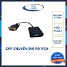 Cáp Chuyển Dvi Qua Vga Giá Rẻ (Xả Kho) Cáp Chuyển Dvi To Vga 24+1 Đảm Bảo Chất Lượng