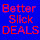 Slick Deals - Better Hot Deals