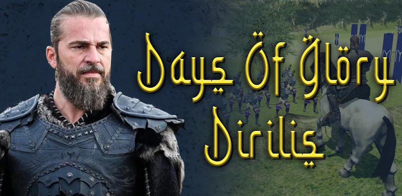 Days of Glory: Dirilis Regime