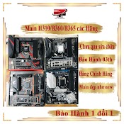 Mainboad Bo Mạch Chủ H310, B360, B365 Socket 1151, Main Máy Tính Chạy Đời Gen 8Th Gen 9Th, I3 8Th, 9Th Và I5 8Th, 9Th