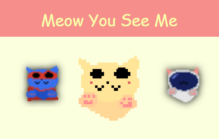 Meow You See Me Preview image 0