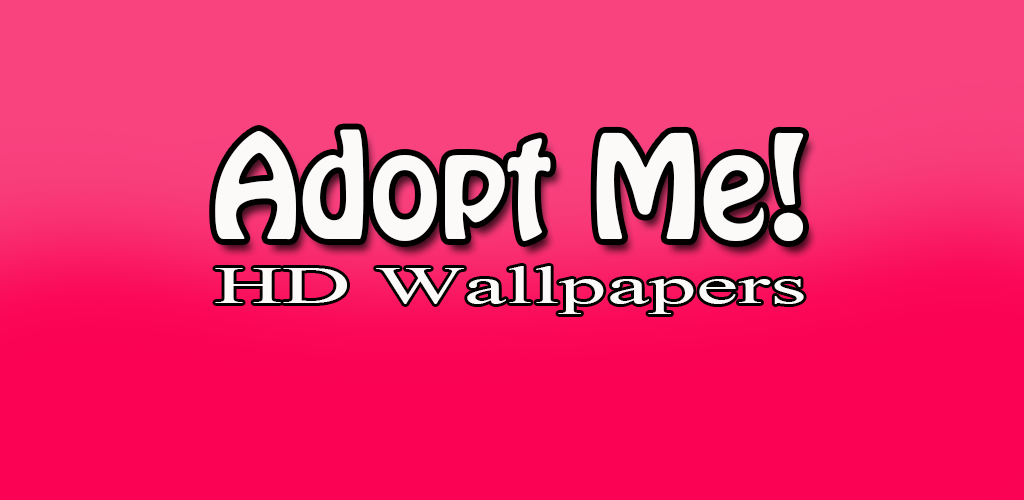 Adopt Me Hd Wallpapers 1 0 Apk Download Com Wallpapershd Rblox - roblox wallpaper adopt me