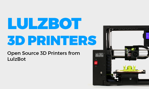 LulzBot 3D Printers