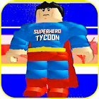 Superhero Tycoon Simulator Roblx Mod 1.1