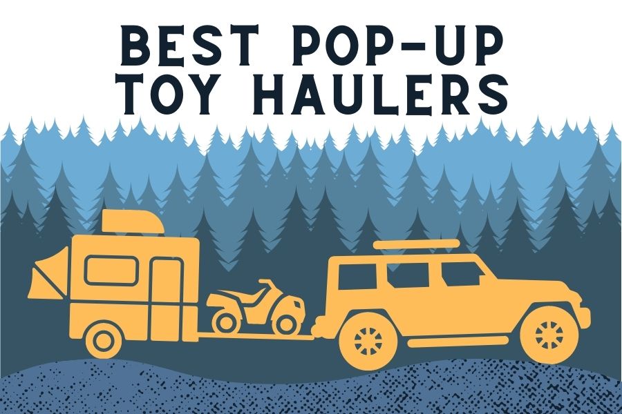 6 Best Pop Up Toy Haulers Tours